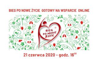 Bieg po Nowe Życie 2020 - ONLINE! 
